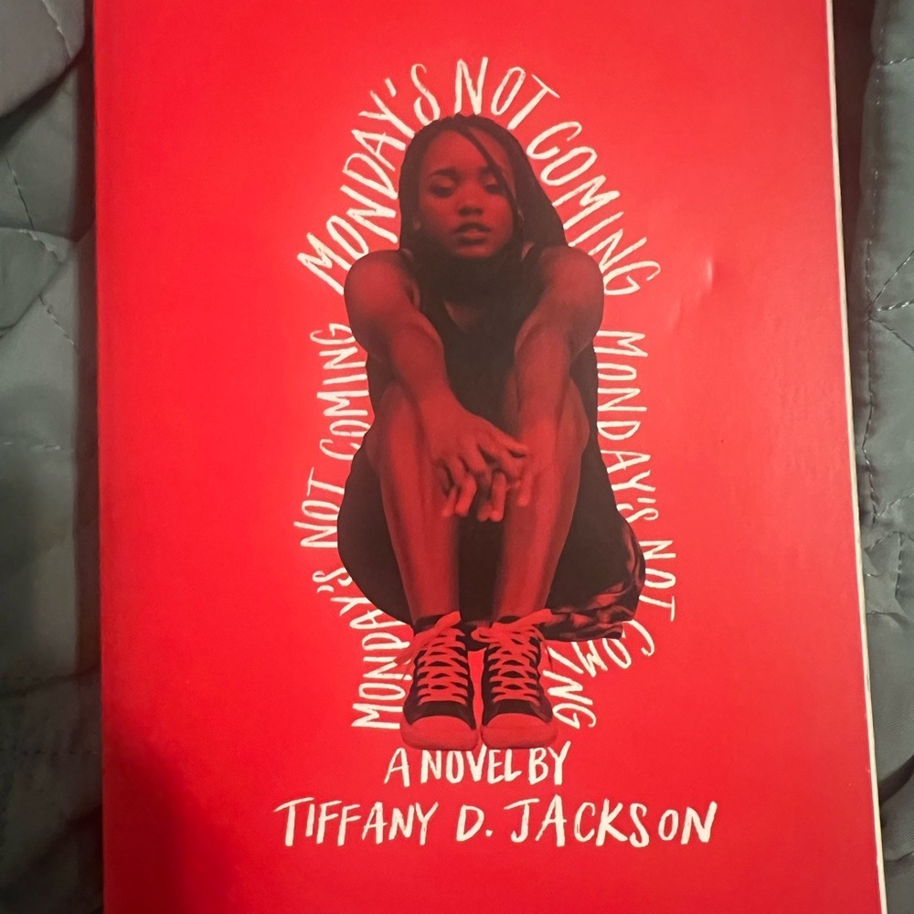 Red Book - Monday's Not Coming by Tiffany D. Jackson *SOLD*